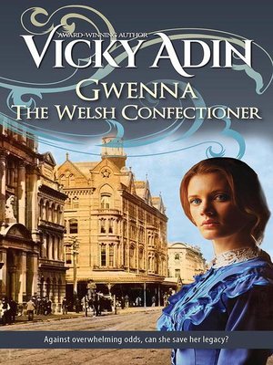 cover image of Gwenna the Welsh Confectioner